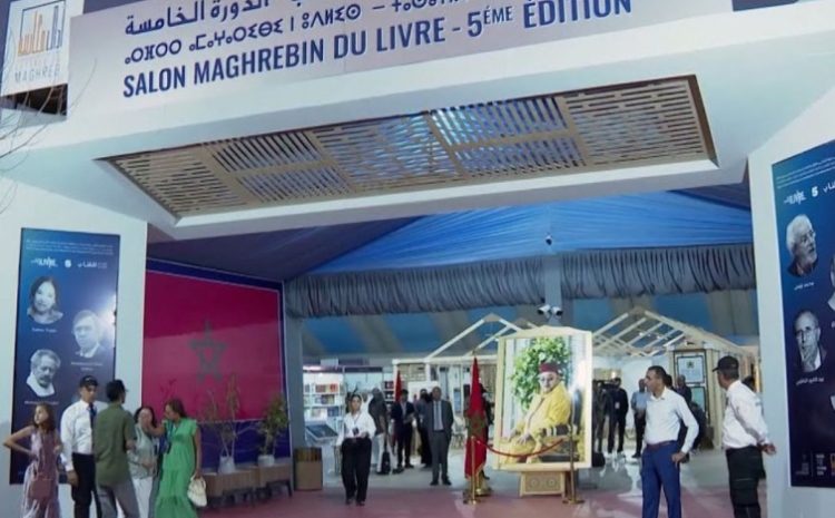  Salon Maghrébin du Livre à Oujda: L’écriture romanesque arabe en débat